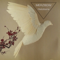 Merzbow Hatobana