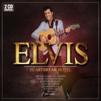 Presley, Elvis Heartbreak Hotel