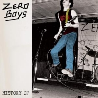 Zero Boys History Of