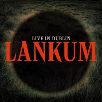 Lankum Live In Dublin