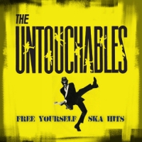 Untouchables, Thee Free Yourself - Ska Hits