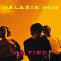 Galaxie 500 On Fire (orange)