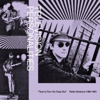 Television Personalities Tune In, Turn On, Drop Out  Radio Ses