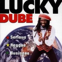 Lucky Dube Serious Reggae Business