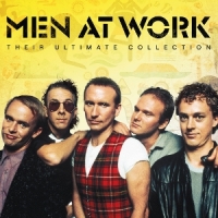 Men At Work Their Ultimate Collection