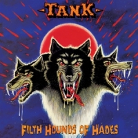 Tank Filth Hounds Of Hades
