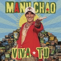 Chao, Manu Viva Tu