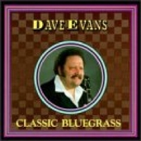 Evans, David Classic Bluegrass