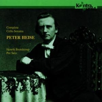 Brendstrup, Henrik & Per Salo Peter Heise  Complete Cello Sonatas