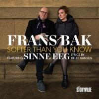 Bak, Frans & Sinne Eeg Softer Than You Know