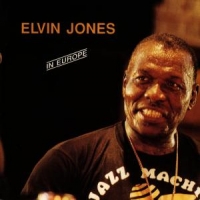 Jones, Elvin In Europe