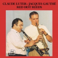 Luter, Claude & Jacques Gauthe Sexte Red Hot Reeds