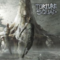 Torture Squad Hellbound