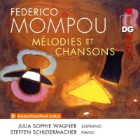 Wagner, Julia Sophie Mompou Melodies Et Chansons