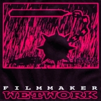 Filmmaker Wetwork