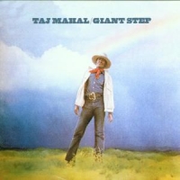 Taj Mahal Giant Steps / De Ole Folks At Home
