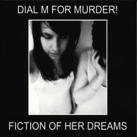 Dial M For Murder! Fiction Of Her Dreams