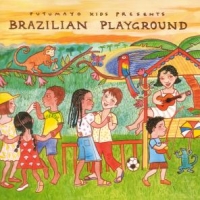 Putumayo Presents Brazilian Playground