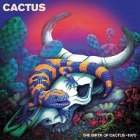 Cactus The Birth Of Cactus -1970