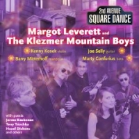 Leverett, Margot & The Klezmer Mount Second Avenue Square Dance