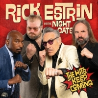 Rick Estrin & The Nightcats The Hits Keep Coming