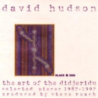 Hudson, David Art Of The Didjeridu