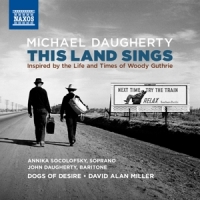 Daugherty, M. This Land Sings