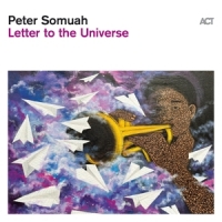 Somuah, Peter Letter To The Universe