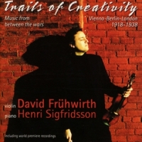 David Fruhwirth Henri Sigfridsson Trails Of Creativity Music From Bet