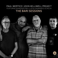 Paul Wertico | John Helliwell Project Featuring Ra The Bari Session