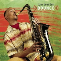 Braxton, Tom Bounce