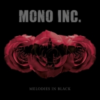 Mono Inc. Melodies In Black