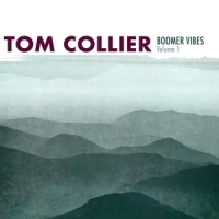 Collier, Tom Boomer Vibes Volume 1