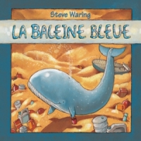 Waring, Steve La Baleine Bleue