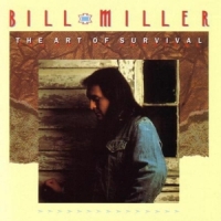 Miller, Bill Art Of Survival