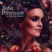 Pettersson, Sofia In Another World