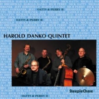 Harold Danko Quintet Oatts & Perry Ii