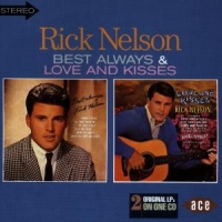 Nelson, Rick Best Always/love & Kisses