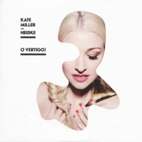 Miller-heidke, Kate O Vertigo