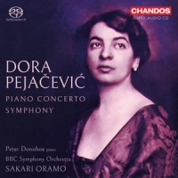 Bbc Symphony Orchestra Sakari Oramo Dora Pejacevic Piano Concerto Op. 3