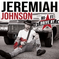 Johnson, Jeremiah Hi-fi Drive By