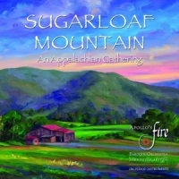 Apollos Fire Jeannette Sorrell Sugarloaf Mountain An Appalachian G