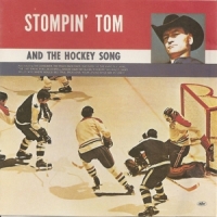 Stompin  Tom Connors And The Hocky Song