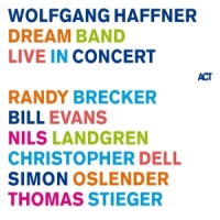 Haffner, Wolfgang Dream Band Live In Concert