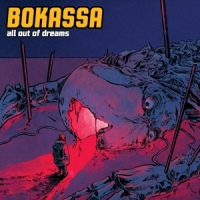 Bokassa All Out Of Dreams