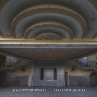 Copperthwaite, Jim Ballroom Ghosts