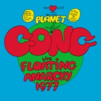 Planet Gong Live Floating Anarchy