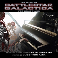Mccreary, Bear / Joohyun Park Music Of Battlestar Galactica For Solo Piano