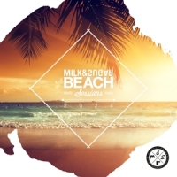 Milk&sugar Milk & Sugar Beach Sessions 2024