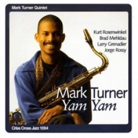 Turner, Mark -quintet- Yam Yam